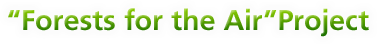 "Forests for the Air" Project