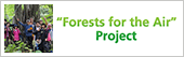 "Forests for the Air" Project